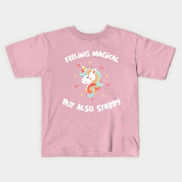 feeling magical but also stabby Kids T-Shirt by husnimubarok